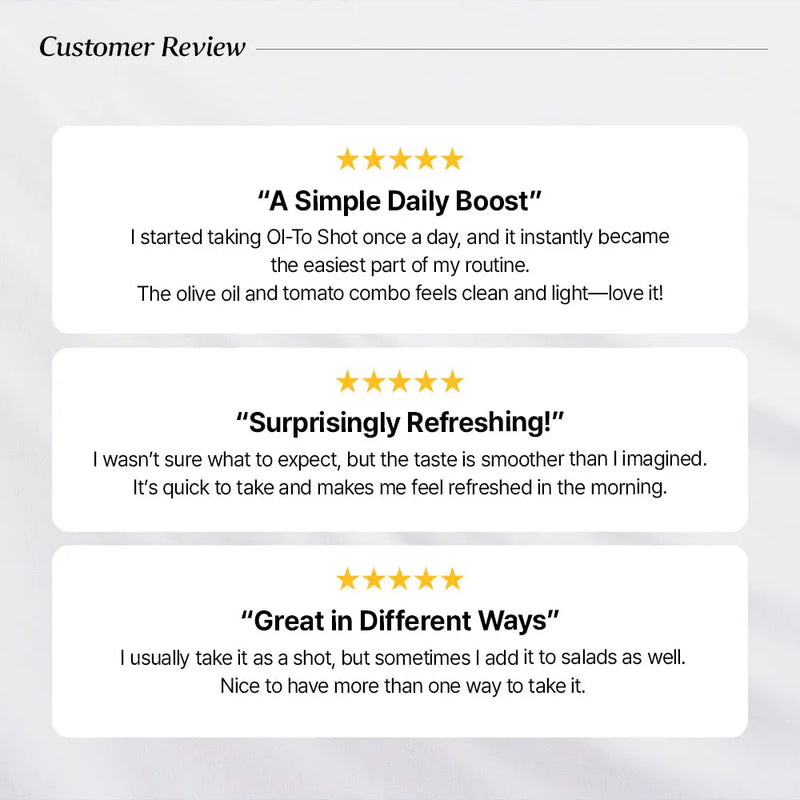 A customer review graphic with the heading 'Customer Review' and three white rounded rectangular review cards on a light gray background. Each card contains a five-star rating and a customer quote about a daily olive oil and tomato supplement.