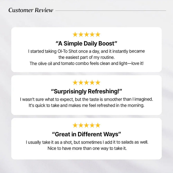 A customer review graphic with the heading 'Customer Review' and three white rounded rectangular review cards on a light gray background. Each card contains a five-star rating and a customer quote about a daily olive oil and tomato supplement.
