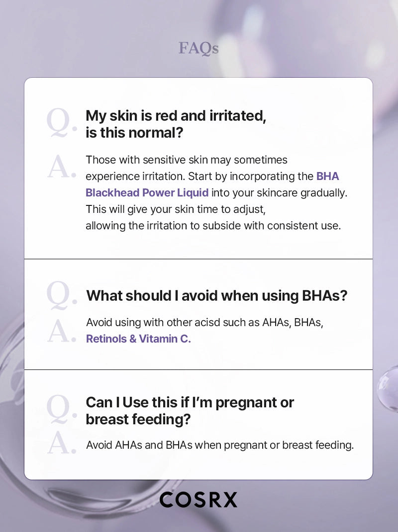 An informational FAQ graphic for cosrx bha blackhead power liquid, featuring white rounded rectangles with black text answering questions about skin irritation, ingredient avoidance, and pregnancy or breastfeeding guidance, set against a soft lavender background with water droplets.