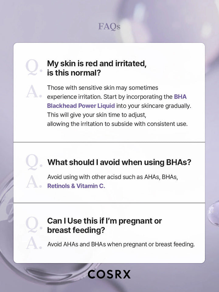 An informational FAQ graphic for cosrx bha blackhead power liquid, featuring white rounded rectangles with black text answering questions about skin irritation, ingredient avoidance, and pregnancy or breastfeeding guidance, set against a soft lavender background with water droplets.