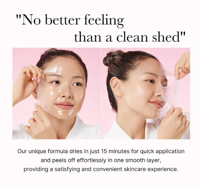A promotional skincare graphic with two women demonstrating the application and peeling of a clear facial mask or sheet mask against a pink background. Large text at the top reads, "No better feeling than a clean shed," and additional text below describes quick, comfortable removal of the formula.